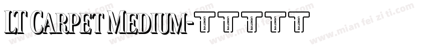 LT Carpet Medium字体转换